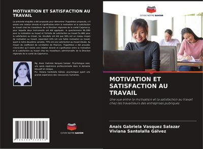 MOTIVATION ET SATISFACTION AU TRAVAIL