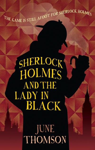 Thomson, J: Sherlock Holmes and the Lady in Black
