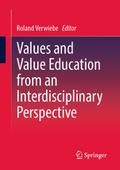 Values and Value Education from an Interdisciplinary Perspective