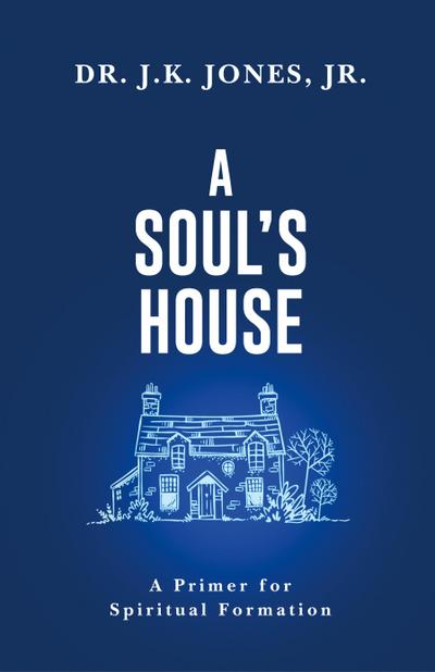 A Soul’s House