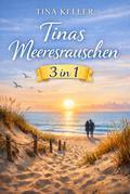 Tinas Meeresrauschen 3 in 1
