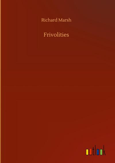 Frivolities