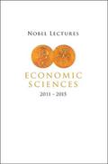 Nobel Lectures In Economic Sciences (2011-2015)