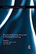Jewish-Christian Encounter in Medieval Preaching