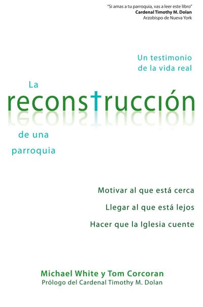 La Reconstruccion de Una Parroquia
