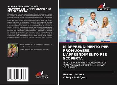 M APPRENDIMENTO PER PROMUOVERE L’APPRENDIMENTO PER SCOPERTA
