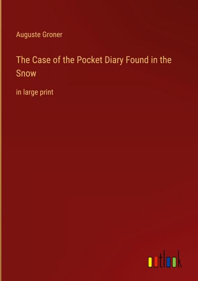 The Case of the Pocket Diary Found in the Snow