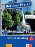 Berliner Platz 1 NEU: Deutsch im Alltag. Lehr- und Arbeitsbuch zum Arbeitsbuchteil und Im Alltag EXTRA mit Audios (Berliner Platz NEU: Deutsch im Alltag)