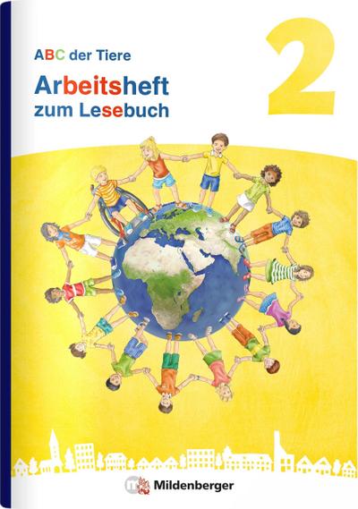 ABC der Tiere 2 Neubearbeitung - Arbeitsheft zum Lesebuch
