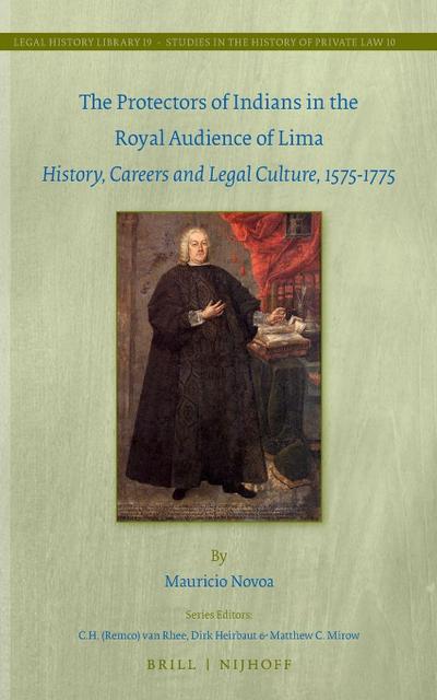 The Protectors of Indians in the Royal Audience of Lima