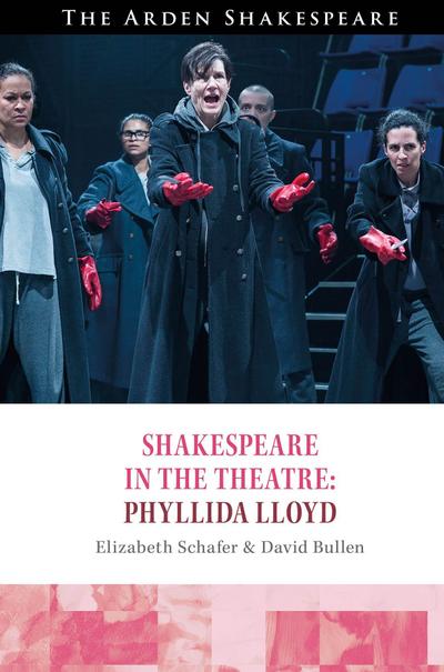 Shakespeare in the Theatre: Phyllida Lloyd