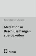 Mediation in Beschlussmängelstreitigkeiten