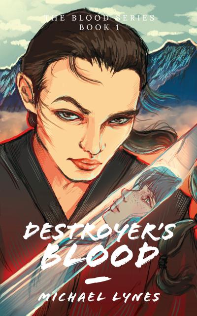 Destroyer’s Blood (The Blood Series, #1)