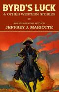 Byrd’s Luck & Other Western Stories