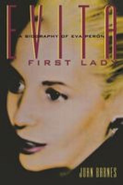 Evita, First Lady