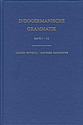1. Halbband: Einleitung / 2. Halbband: Lautlehre [Segmentale Phonologie des Indogermanischen]