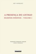 A PRESENÇA DO ANTIGO