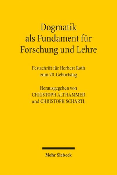 Dogmatik als Fundament für Forschung und Lehre