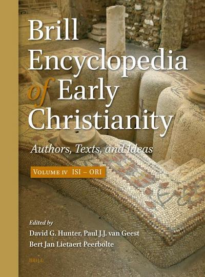 Brill Encyclopedia of Early Christianity, Volume 4 (Isi - Ori)