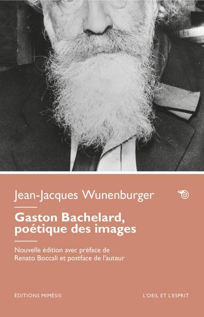 Gaston Bachelard, poèétique des images