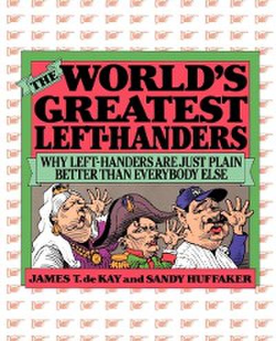 The World’s Greatest Left-Handers