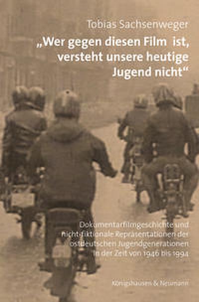 ’Wer gegen diesen Film ist, versteht unsere heutige Jugend nicht’