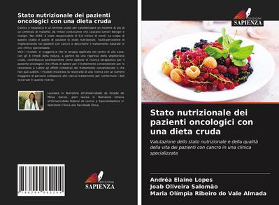 Stato nutrizionale dei pazienti oncologici con una dieta cruda