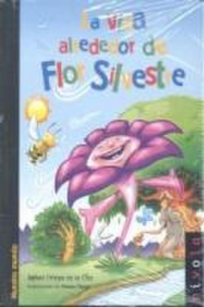 La vida alrededor de Flor Silvestre