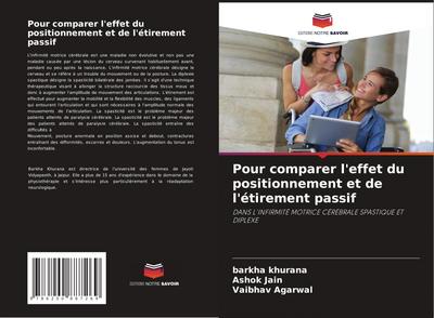 Pour comparer l’effet du positionnement et de l’étirement passif