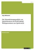 Die Dienstleistungsqualität von Spielerberatern im