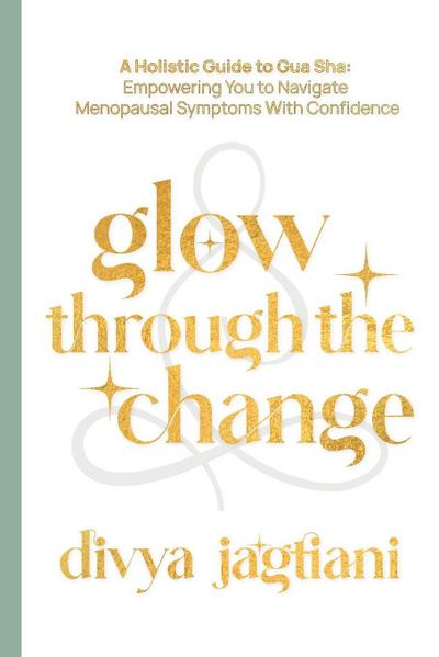 Glow Through The Change