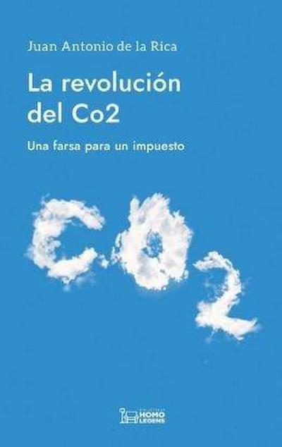 La revolución del CO2: Una farsa para un impuesto