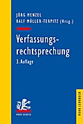 Verfassungsrechtsprechung: Ausgewählte Entscheidungen des Bundesverfassungsgerichts in Retrospektive (Mohr Lehrbuch)