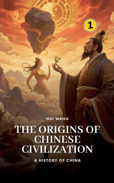 The Origins of Chinese Civilization