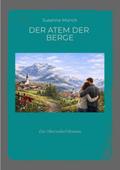 Der Atem der Berge