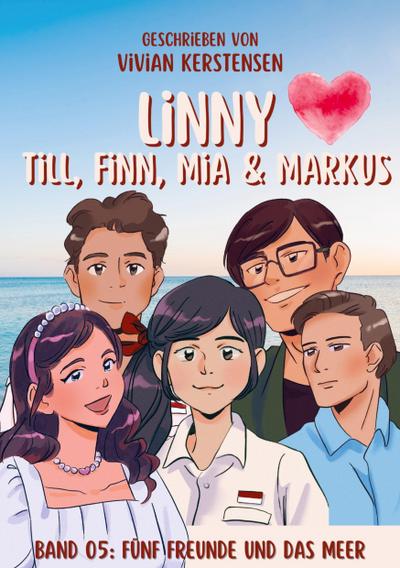 Linny-Reihe Band 05: Linny, Till, Finn, Mia und Markus - Vivian  Kerstensen