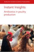 Instant Insights: Antibiotics in poultry production