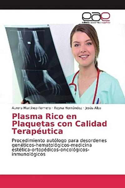 Plasma Rico en Plaquetas con Calidad Terapéutica