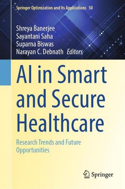 AI in Smart and Secure Healthcare