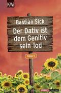 Der Dativ ist dem Genitiv sein Tod 6