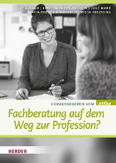 Fachberatung auf dem Weg zur Profession?