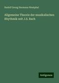 Allgemeine Theorie der musikalischen Rhythmik seit