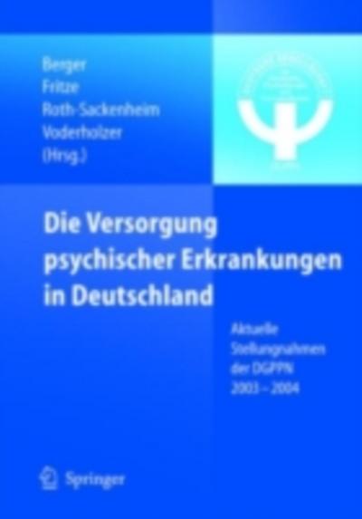 Die Versorgung psychischer Erkrankungen in Deutschland