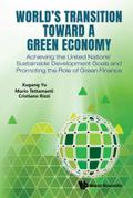 WORLD’S TRANSITION TOWARD A GREEN ECONOMY