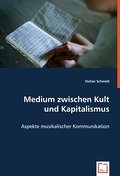Medium zwischen Kult und Kapitalismus