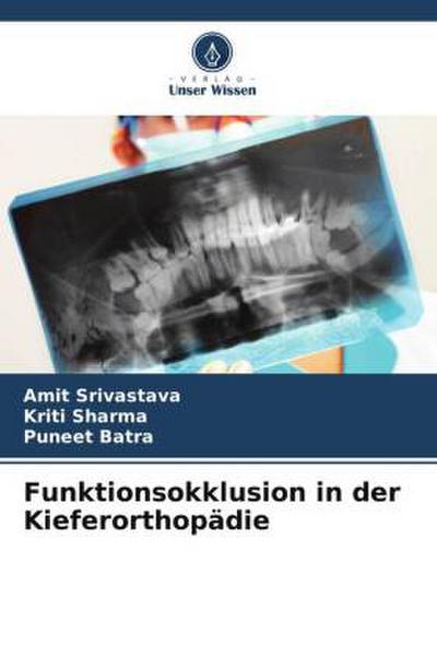 Funktionsokklusion in der Kieferorthopädie