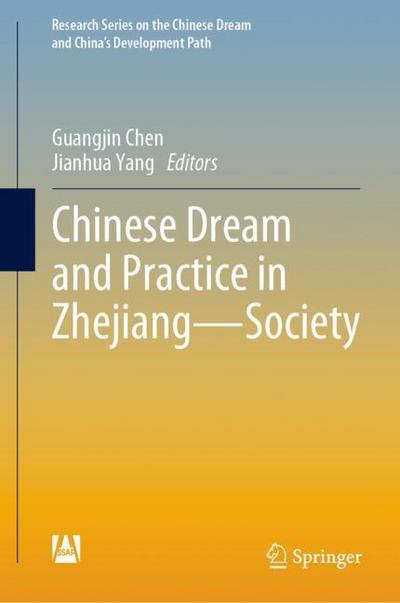 Chinese Dream and Practice in Zhejiang ¿ Society