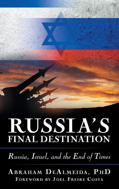 Russia’s Final Destination