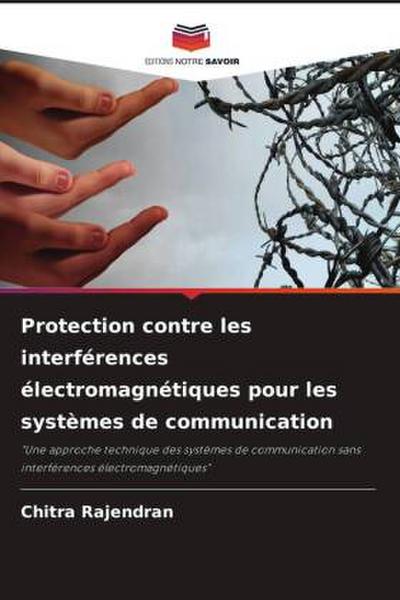 Protection contre les interférences électromagnétiques pour les systèmes de communication