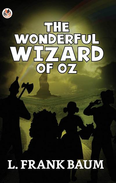 The Wonderful Wizard of Oz